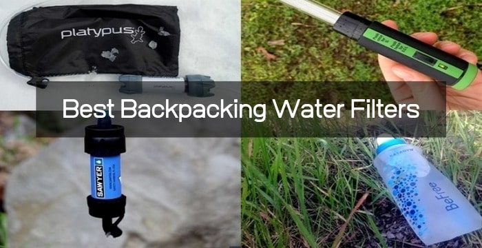 Top 8 Backpacking Water Filters - Best Backpacking Water Filters