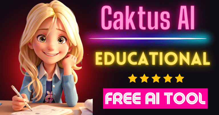 Caktus AI: How One Tool is Redefining AI-Powered Learning