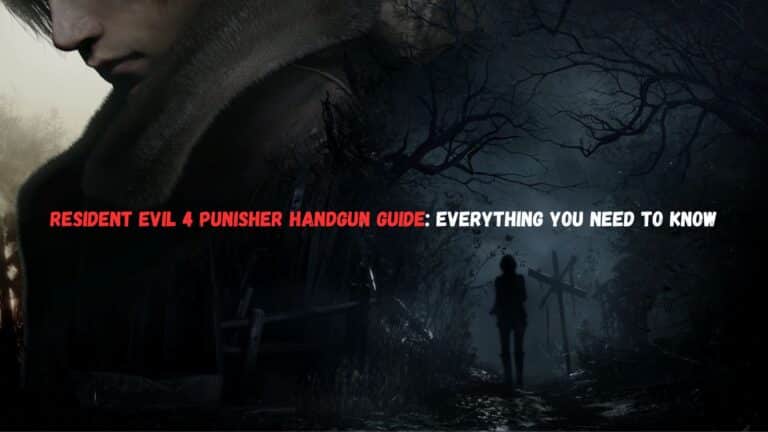 Is the Punisher Handgun Worth Buying in Resident Evil 4 Remake? A Professional Gamer&lsquo;s Take