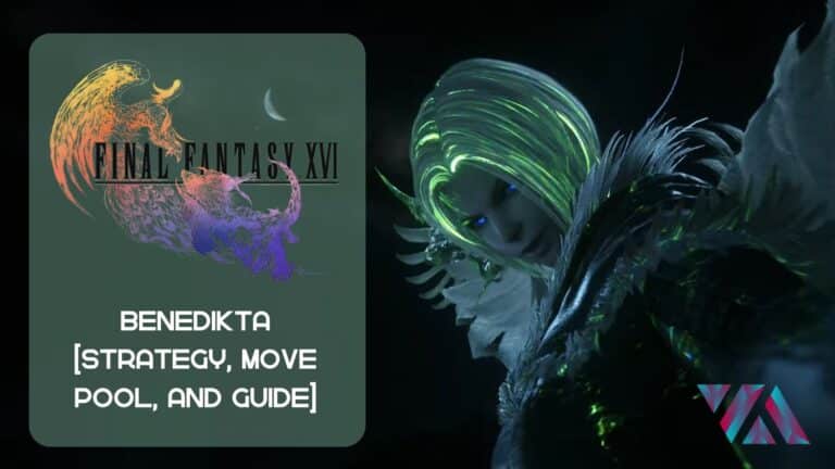 Deciphering Benedikta: A Masterclass in Dismantling FF16&lsquo;s Devious Dominant of Wind
