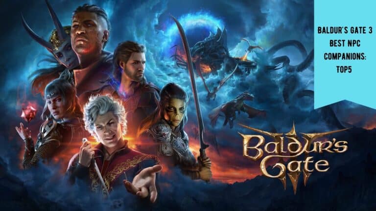 The 5 Best NPC Companions in Baldur&lsquo;s Gate 3