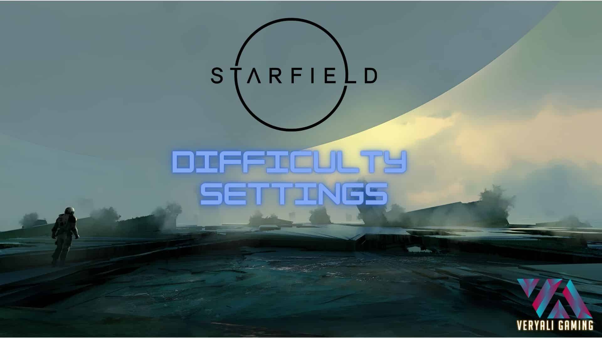 Conquering Starfield One Parsec at a Time: Mastering Difficulty ...