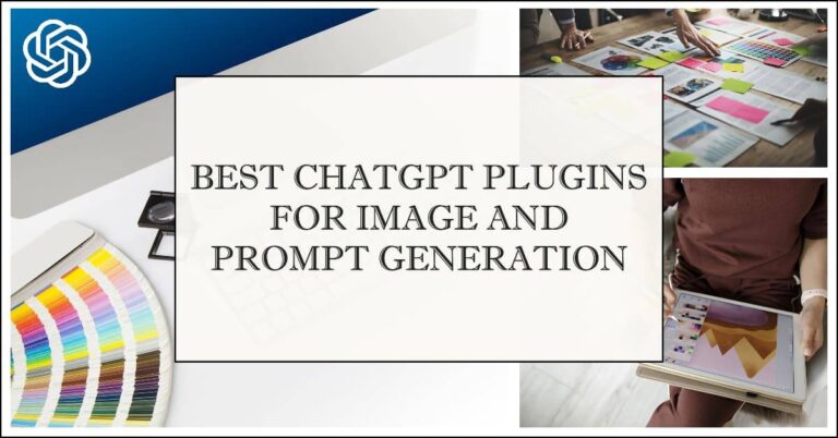 Unleash Visual Creativity: The 18 Best ChatGPT Plugins for Image Generation, Editing & Insights