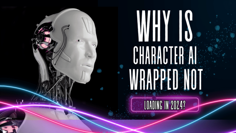 Why is Character AI Wrapped Not Loading? [2026]