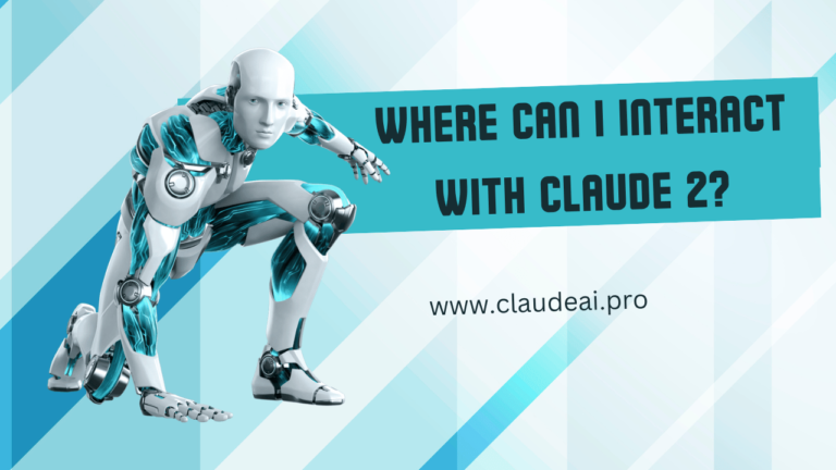 Where to Interact with Claude 2 in 2026