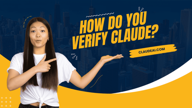 How Do You Verify Claude? [2026]