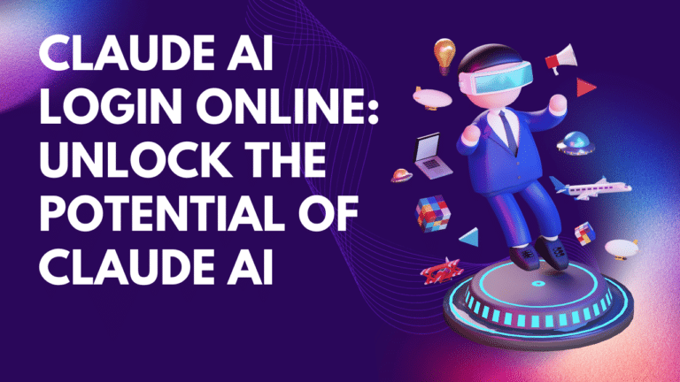 Claude AI Login Online: Unlocking the Power of Advanced AI in 2025
