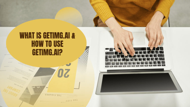 What is Getimg AI & How to Use Getimg AI [2026 Guide]