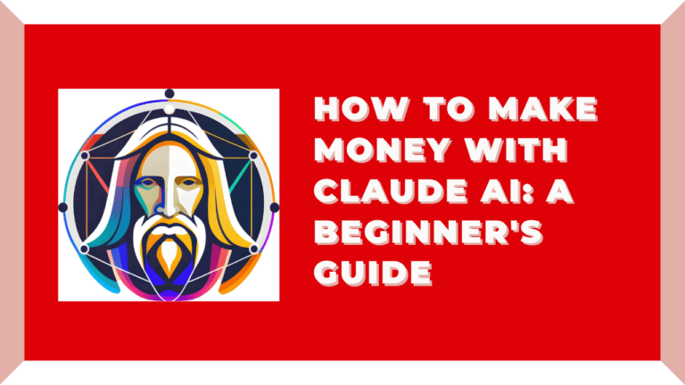 How to Make Money with Claude AI: A Beginner&lsquo;s Guide [2026]