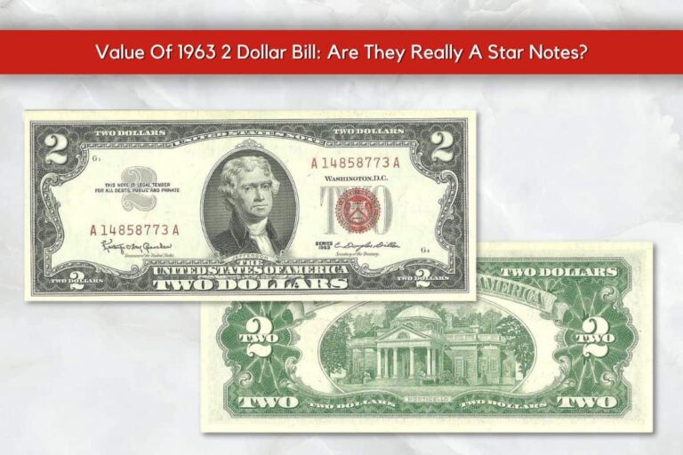 The 1963 $2 Bill: The Ultimate Collector&lsquo;s Guide