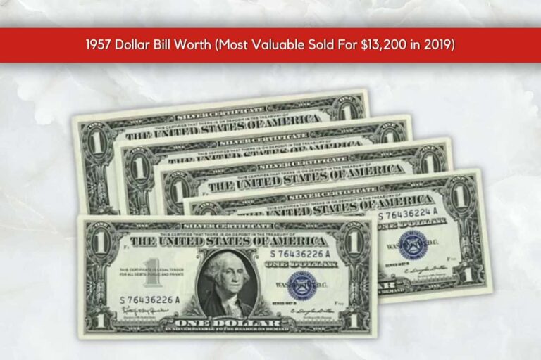 1957 Dollar Bill Worth – History and Values of This Iconic Silver Certificate
