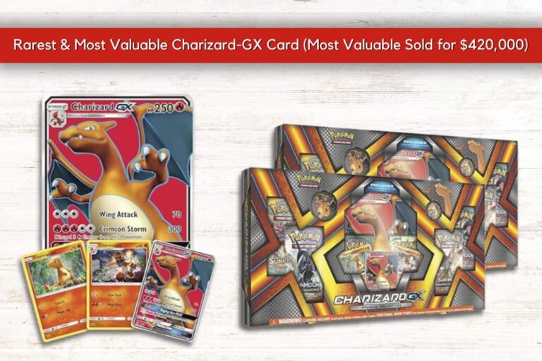 The Most Valuable Charizard-GX Pokemon Card: A $420,000 Treasure