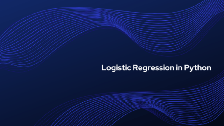 Logistic Regression: A Comprehensive Guide for Machine Learning in Python