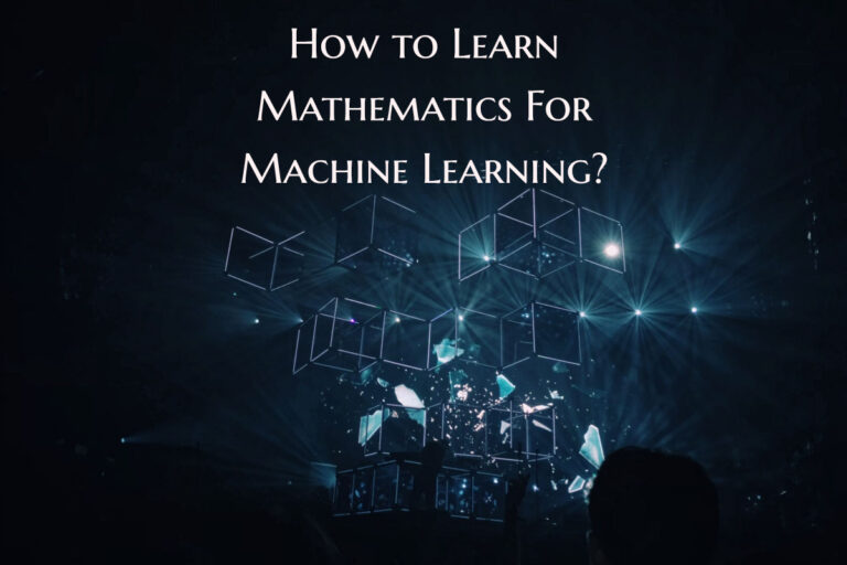 The Mathematics You Need to Master for Machine Learning and Data Science