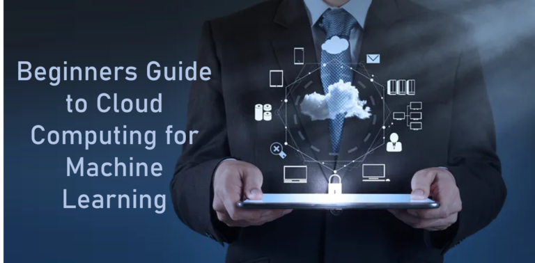 Introduction to Cloud Computing for Machine Learning Beginners