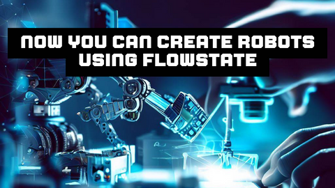 Alphabet Launches Flowstate: The Future of Robotic App Development is Here