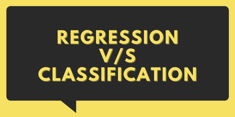 Regression vs Classification in Machine Learning: A Comprehensive Guide